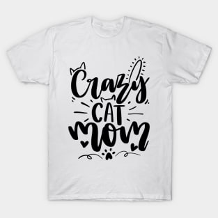 Crazy Cat Mom T-Shirt